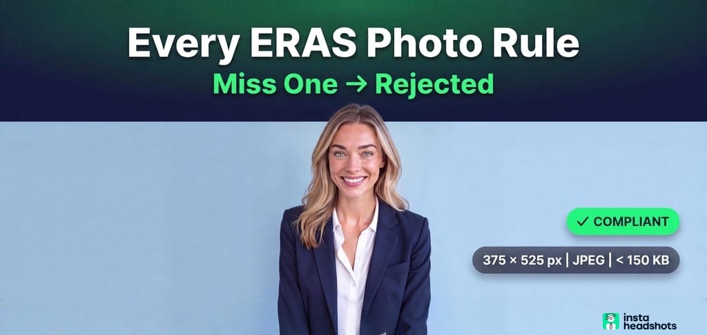 The ERAS Photo Guide: Every Rule and the Fastest Path to a Compliant Headshot